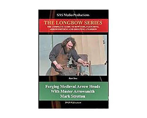 DVDs - Forging Medieval Arrow Heads - The Longbow Series DVD