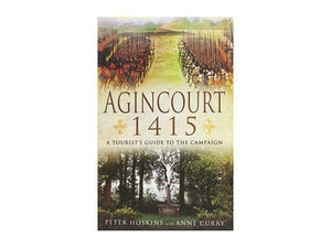 Books And Magazines - Agincourt 1415  A Tourist's Guide To The Campaign